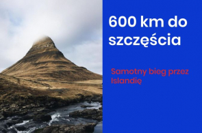 Miesięcznik Dzikie Życie patronuje biegowej wyprawie Szymona Makucha „600 km dla Kacpra przez Islandię”